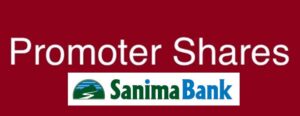 सानिमा बैंकको ३ लाख कित्ता संस्थापक सेयर बिक्रीमा