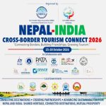नेपाल–भारत पर्यटन साझेदारी विस्तार गर्न ‘क्रस बोर्डर टुरिजम कनेक्ट’ हुँदै नेपाल–भारत पर्यटन साझेदारी विस्तार गर्न ‘क्रस बोर्डर टुरिजम कनेक्ट’ हुँदै